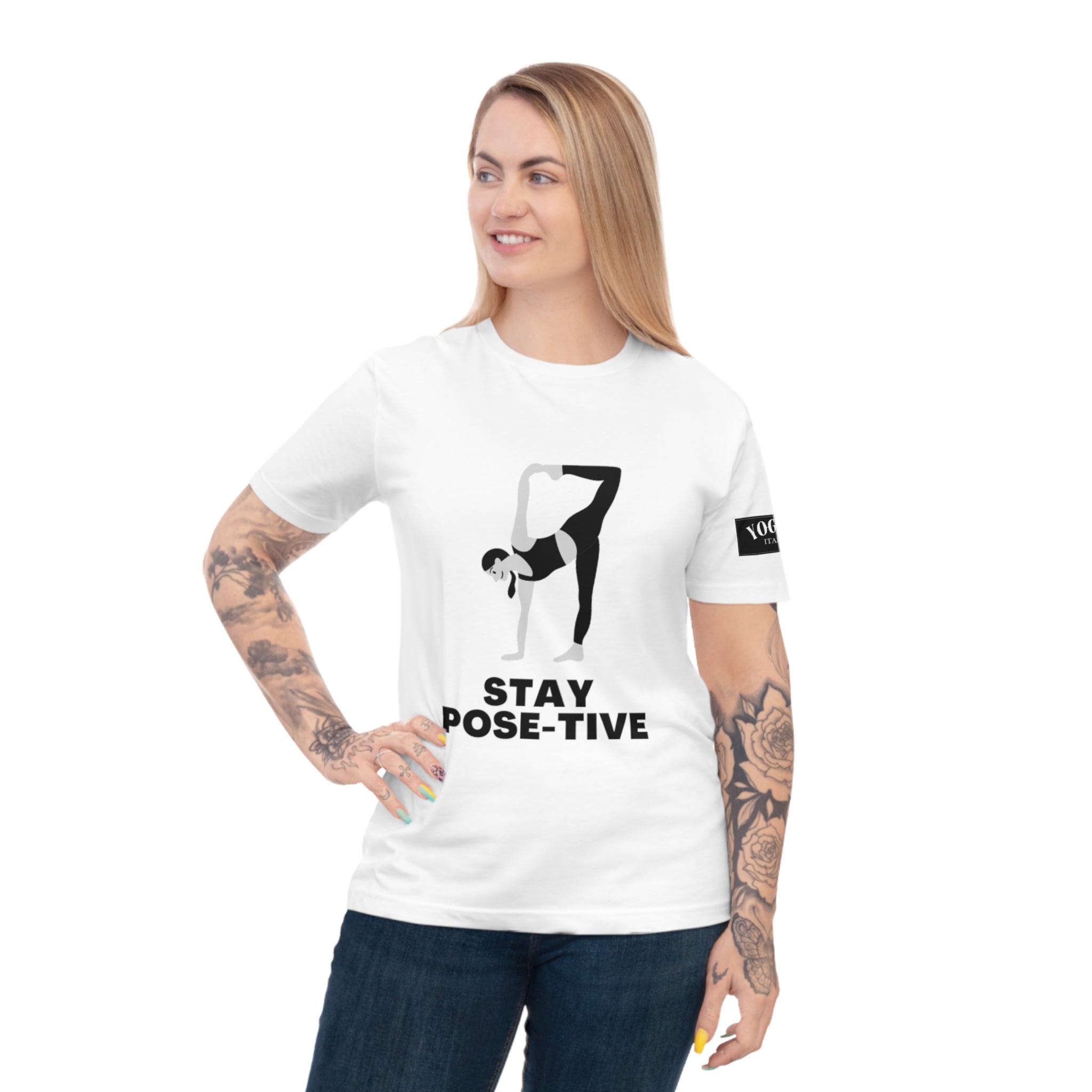 Stay Pose-Tive T-shirt - Unisex Eco Friendly