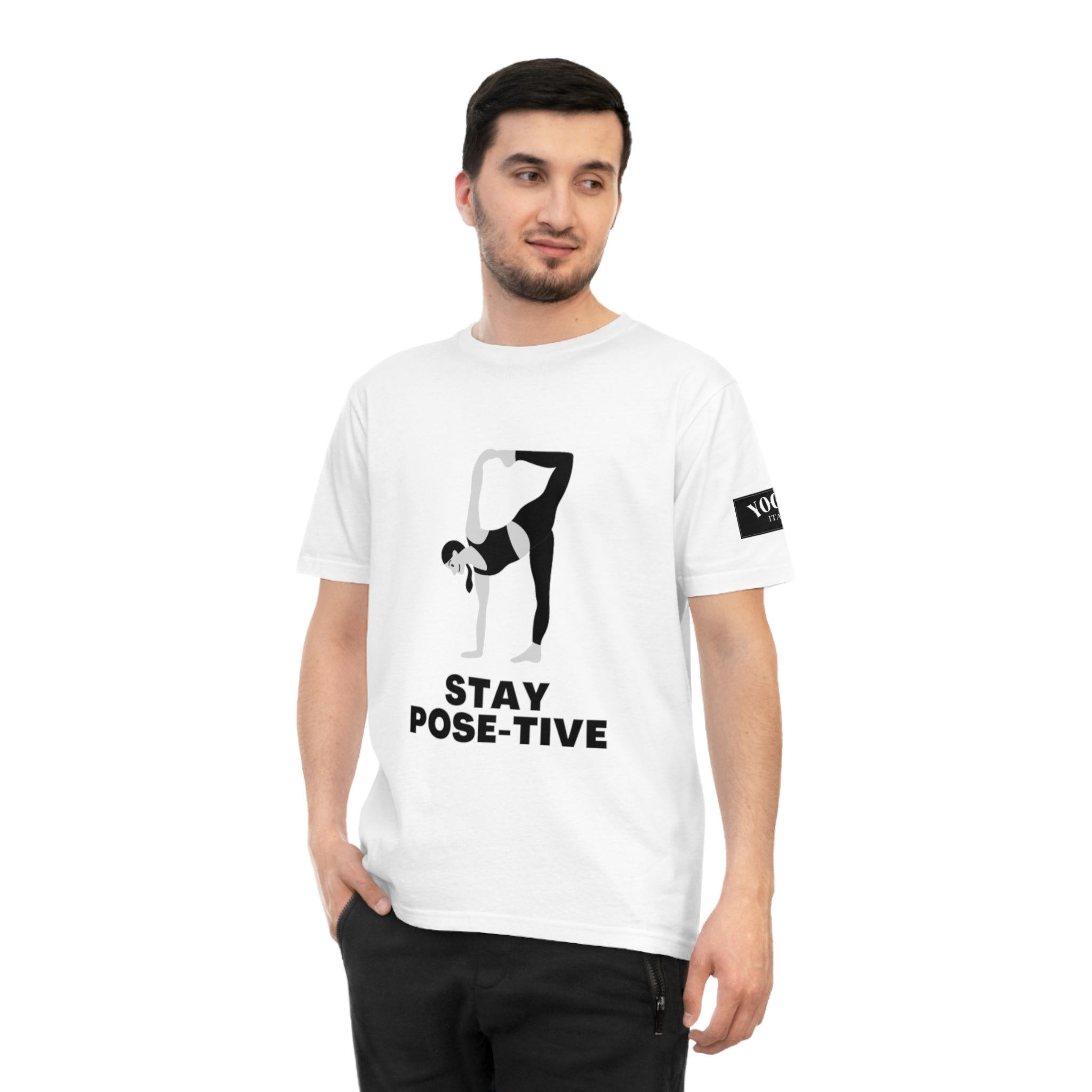 Stay Pose-Tive T-shirt - Unisex Eco Friendly